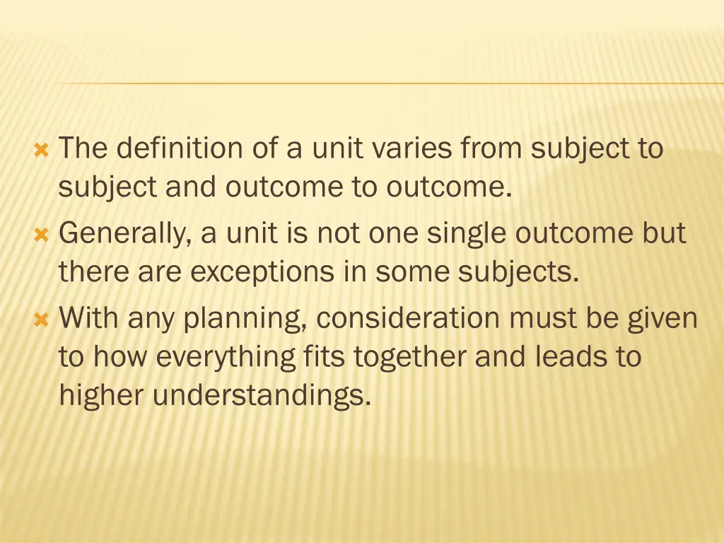 the definition of a unit varies from subject