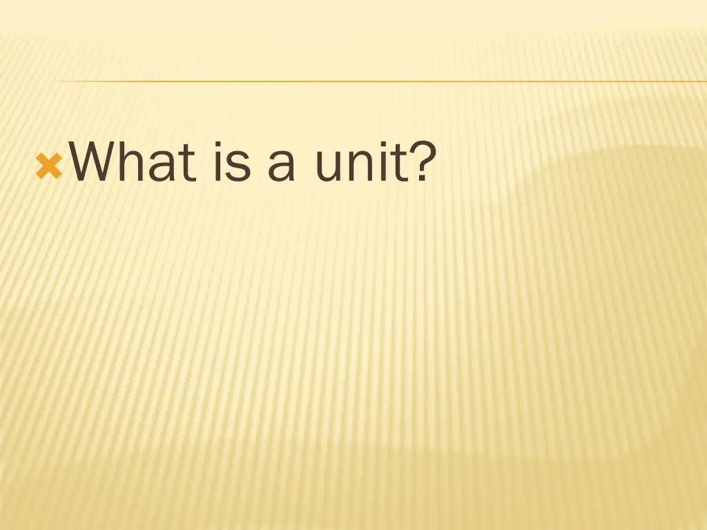 what is a unit