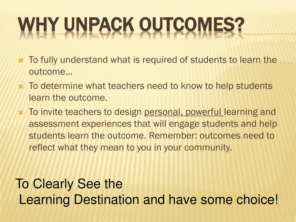 why unpack outcomes why unpack outcomes