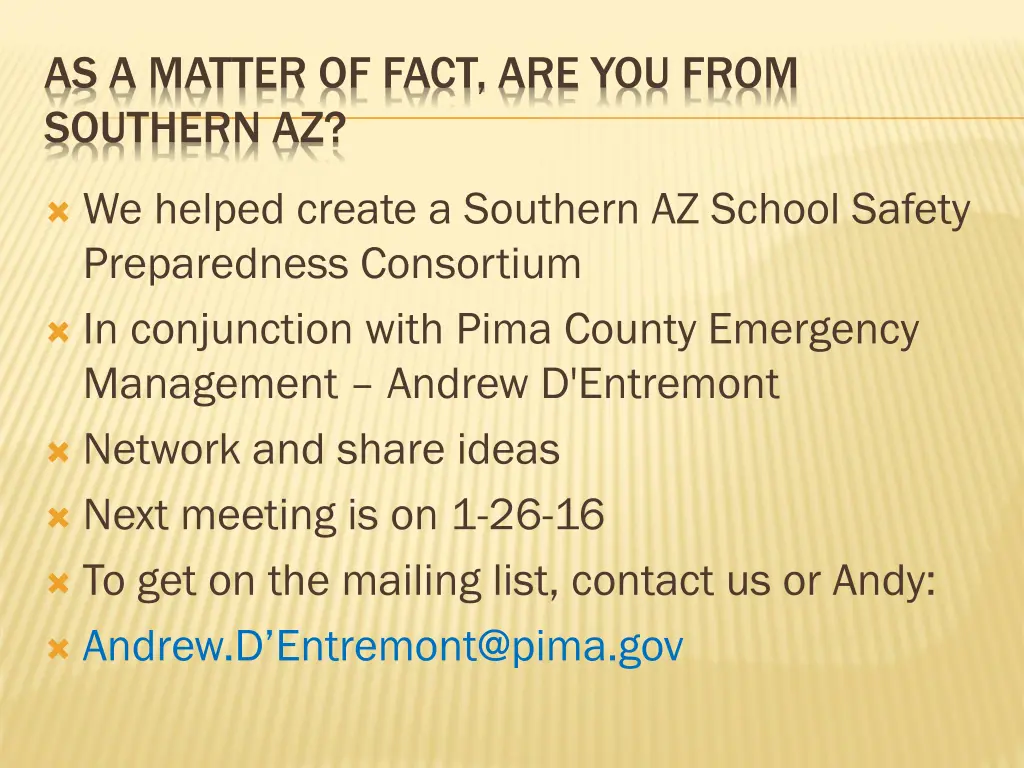 as a matter of fact are you from southern az