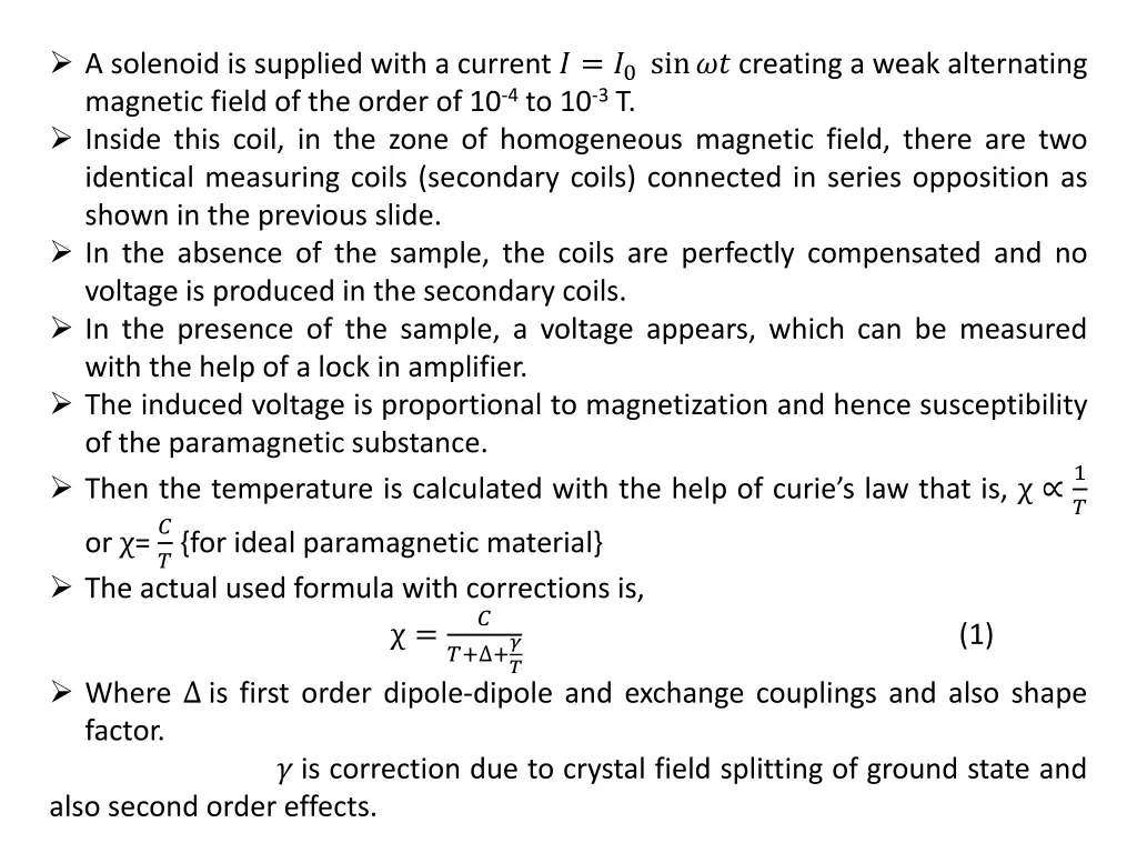 a solenoid is supplied with a current