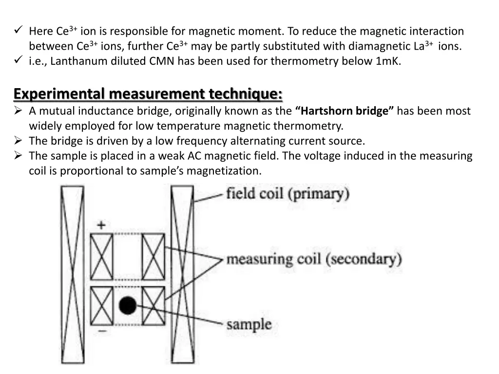 here ce 3 ion is responsible for magnetic moment