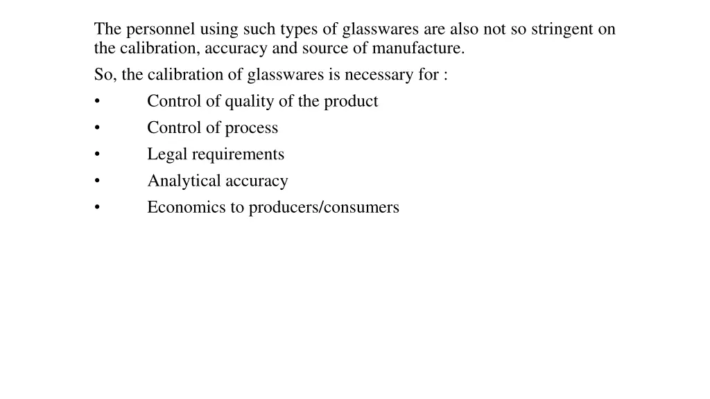 the personnel using such types of glasswares