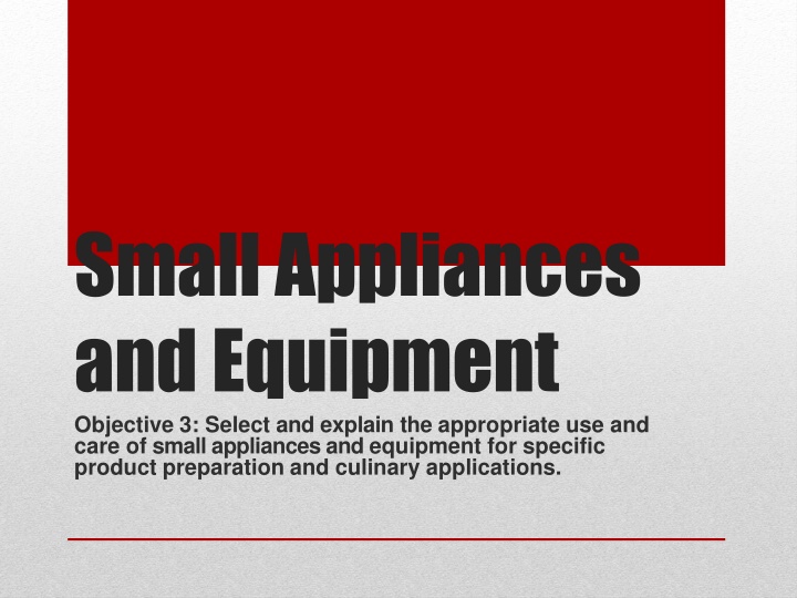 small appliances and equipment objective 3 select