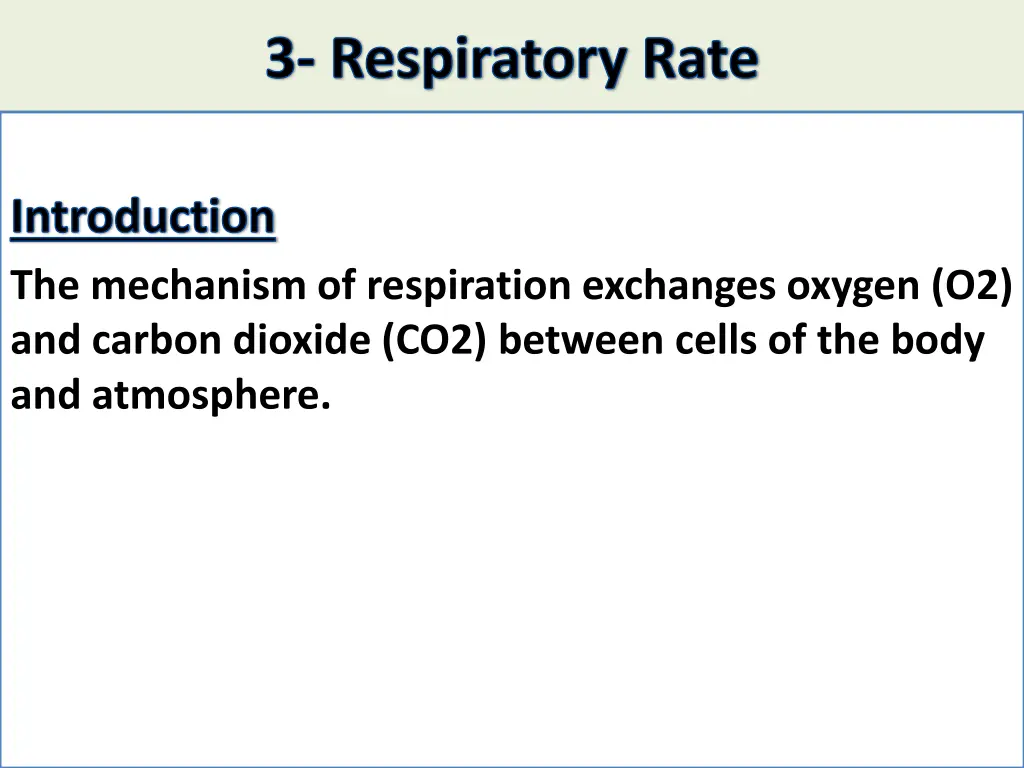 3 respiratory rate