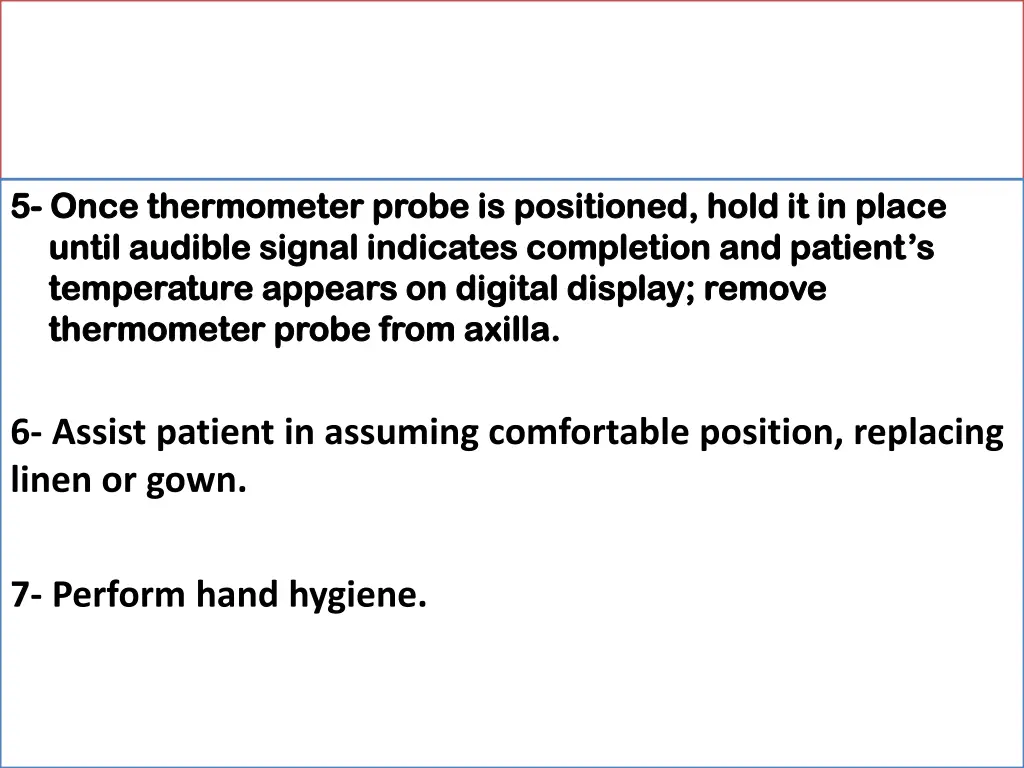 5 5 once once thermometer probe is positioned