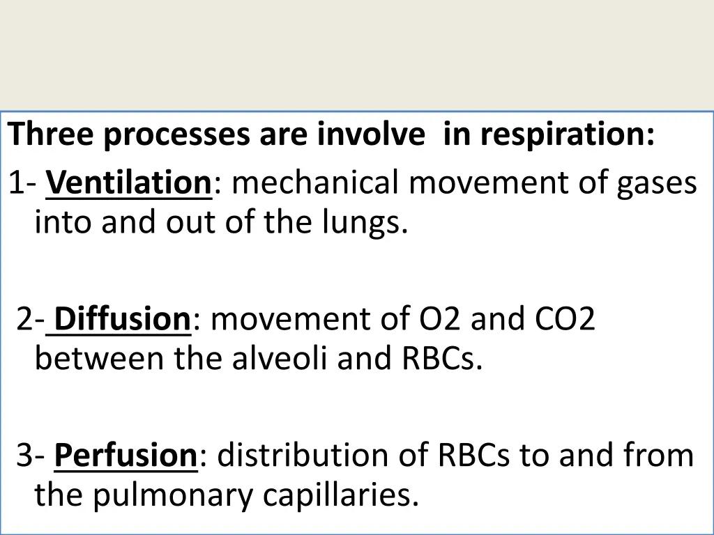 three processes are involve in respiration