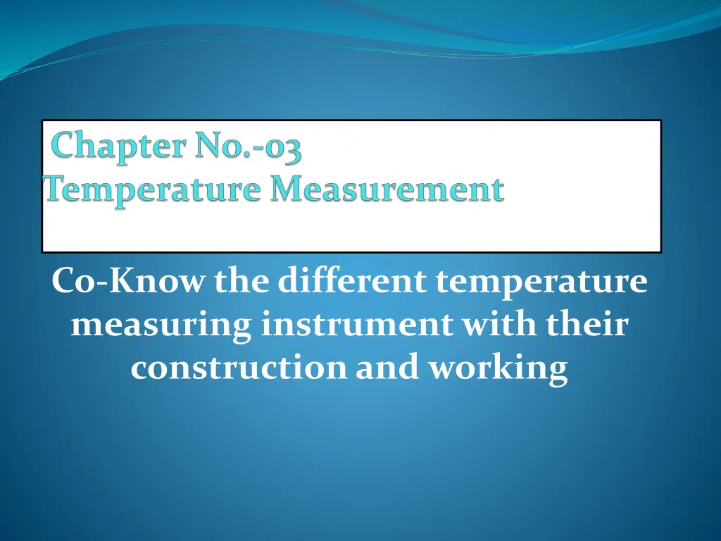 co know the different temperature measuring