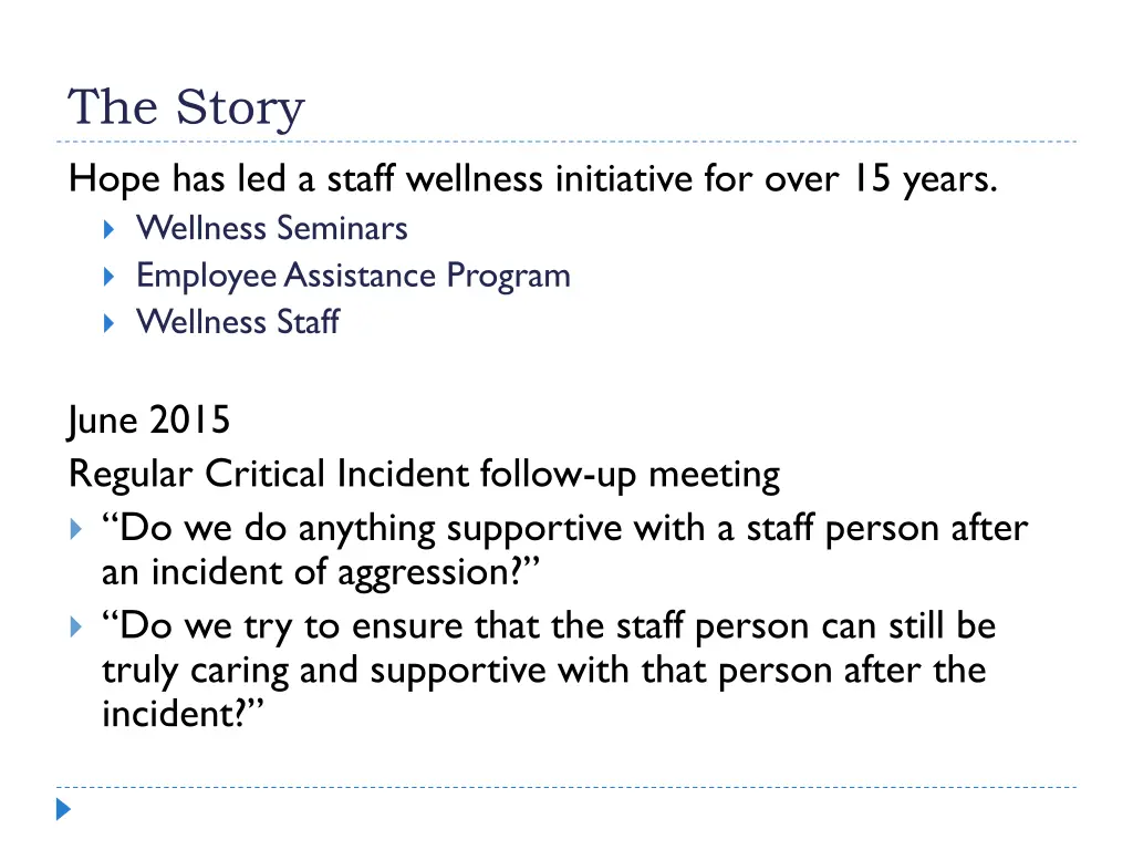 the story hope has led a staff wellness