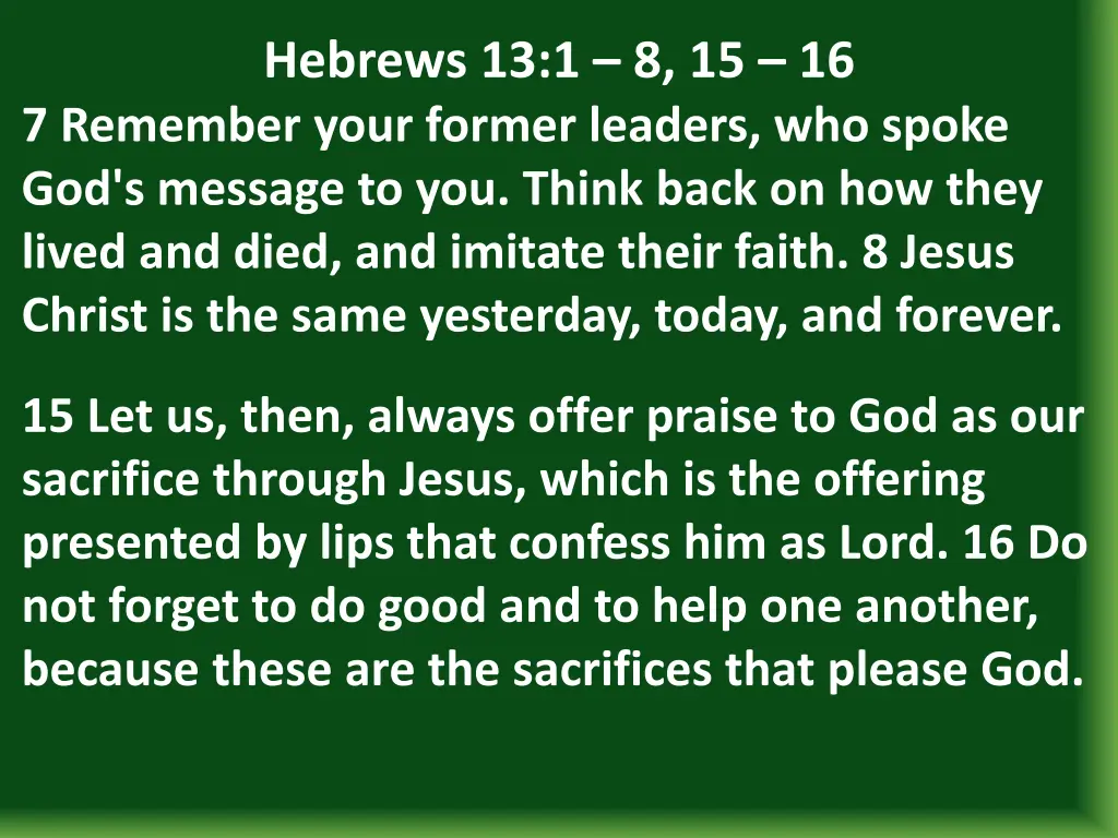 hebrews 13 1 8 15 16 7 remember your former