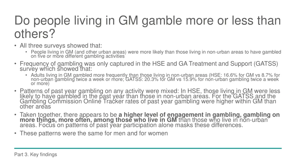 do people living in gm gamble more or less than