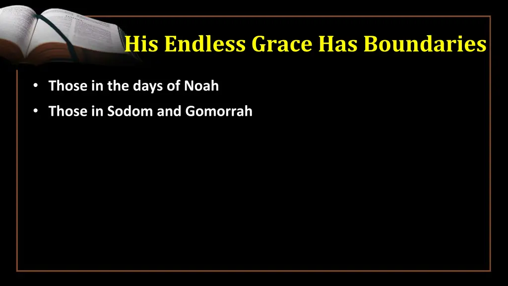 his endless grace has boundaries 2