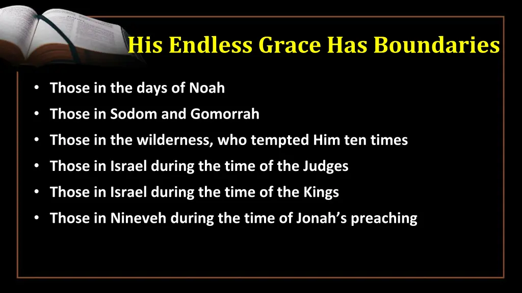 his endless grace has boundaries 6