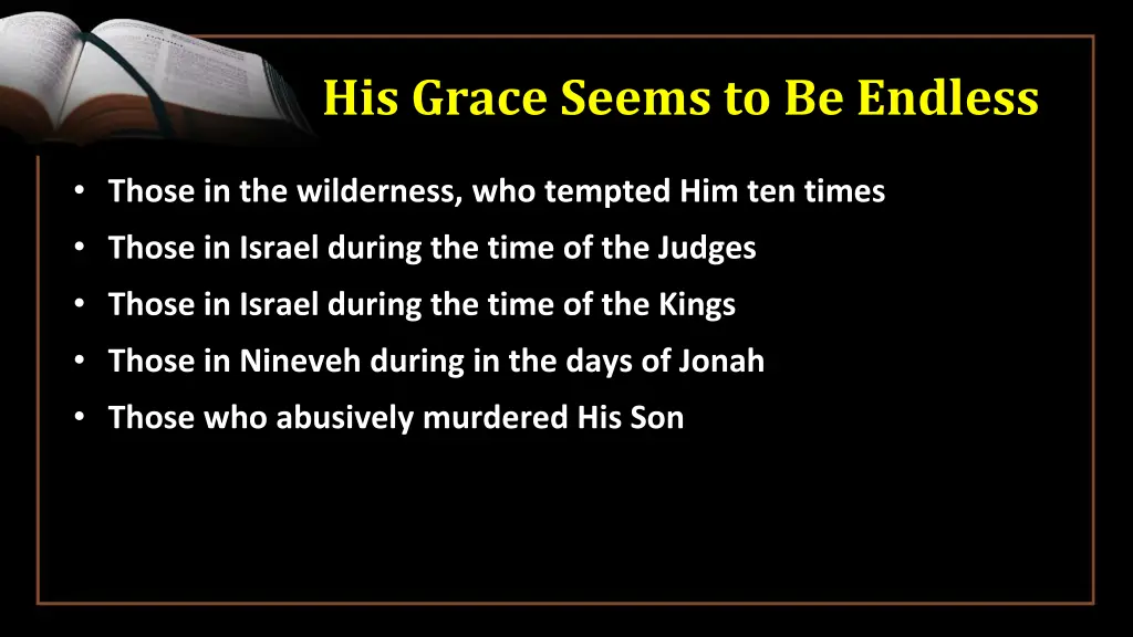 his grace seems to be endless 5