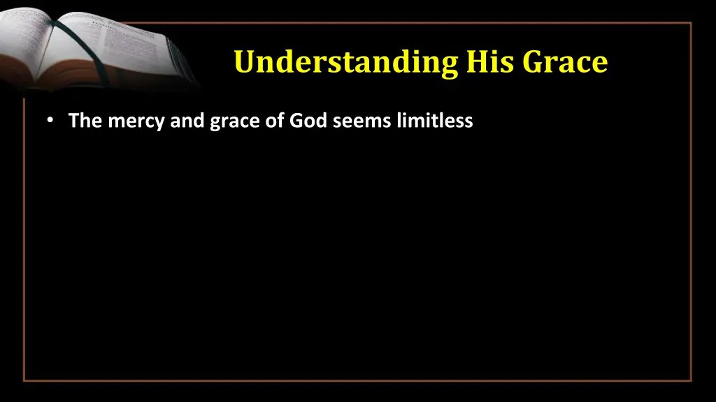 understanding his grace 1