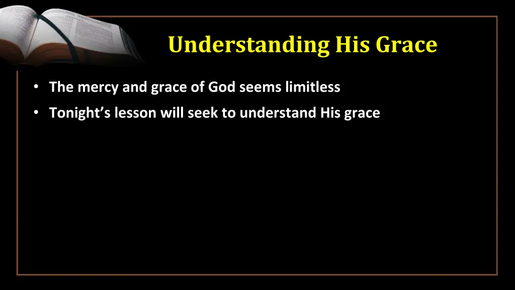 understanding his grace 2