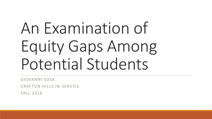 an examination of equity gaps among potential