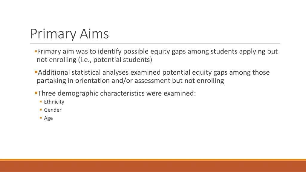 primary aims