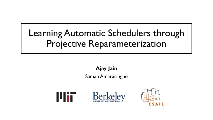 learning automatic schedulers through projective