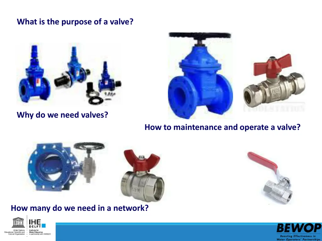 what is the purpose of a valve