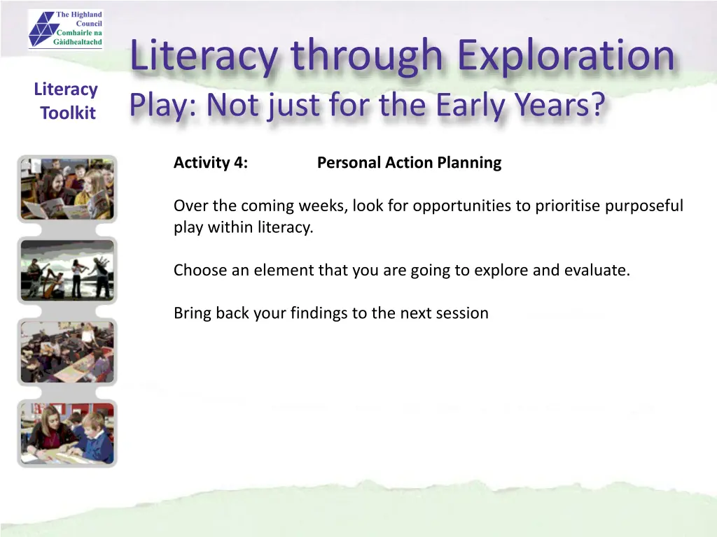 literacy through exploration play not just 7