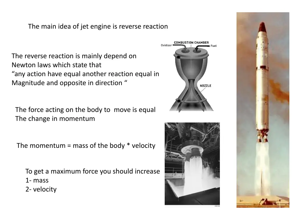 the main idea of jet engine is reverse reaction