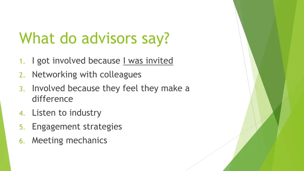 what do advisors say