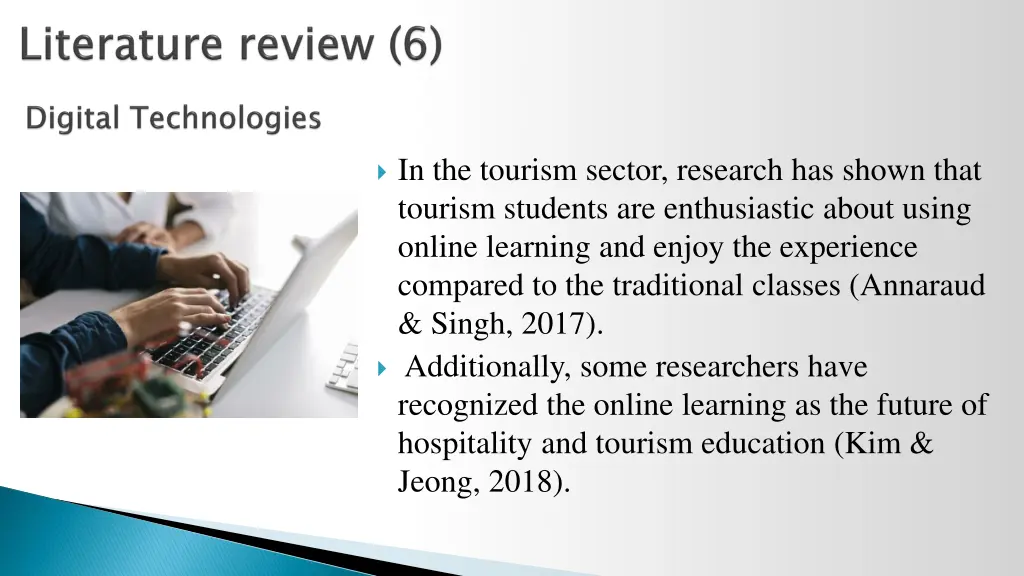 in the tourism sector research has shown that