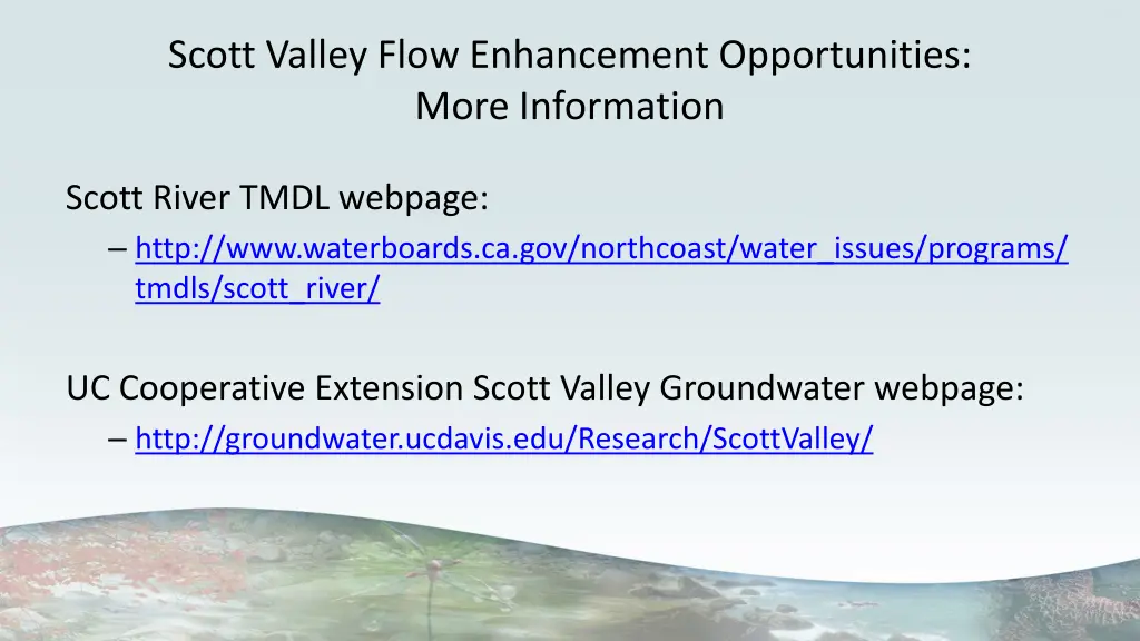 scott valley flow enhancement opportunities more