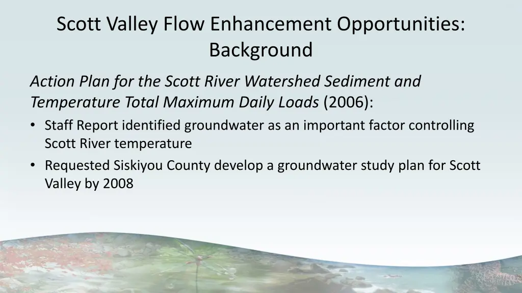 scott valley flow enhancement opportunities