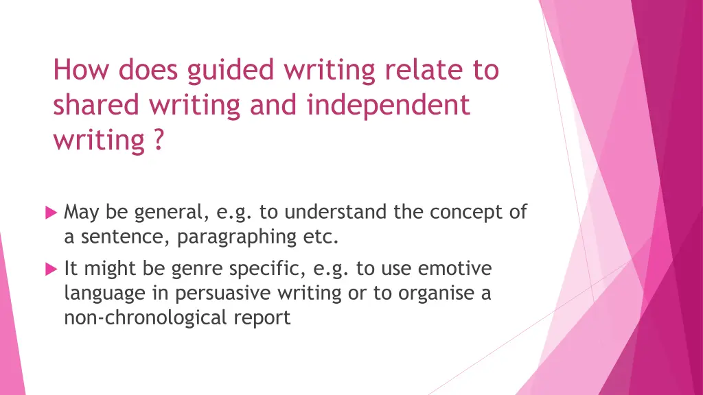 how does guided writing relate to shared writing