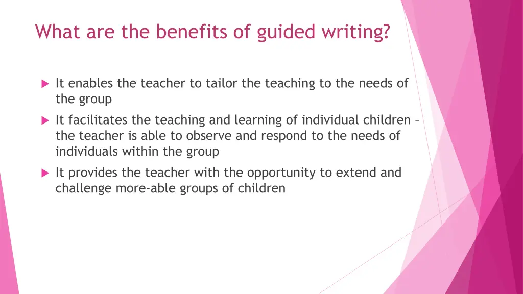 what are the benefits of guided writing