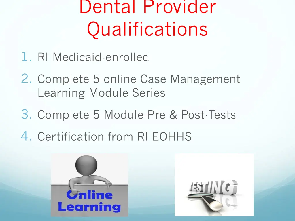 dental provider qualifications