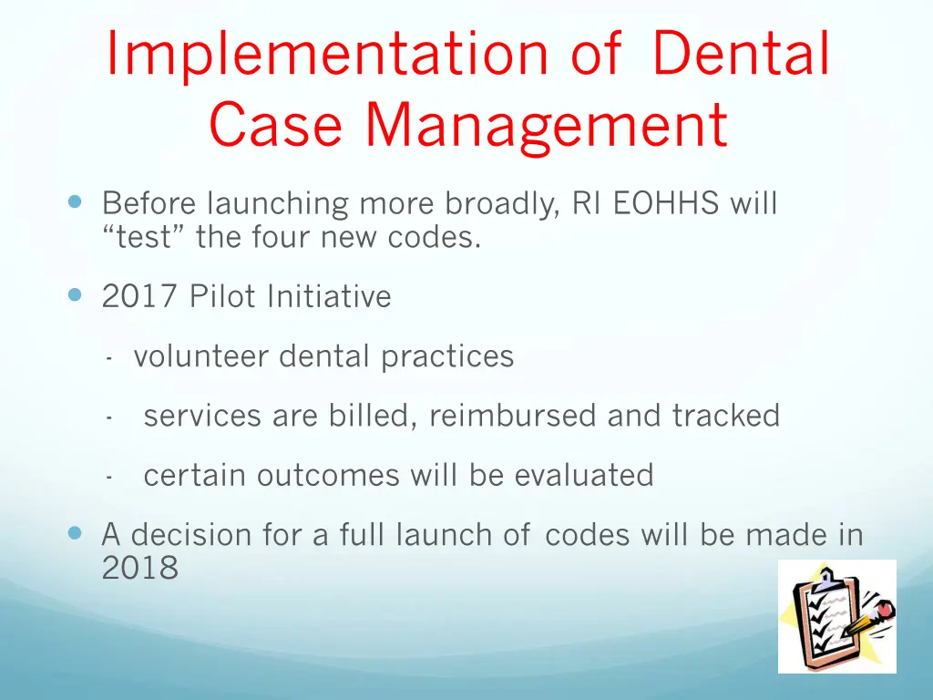 implementation of dental case management