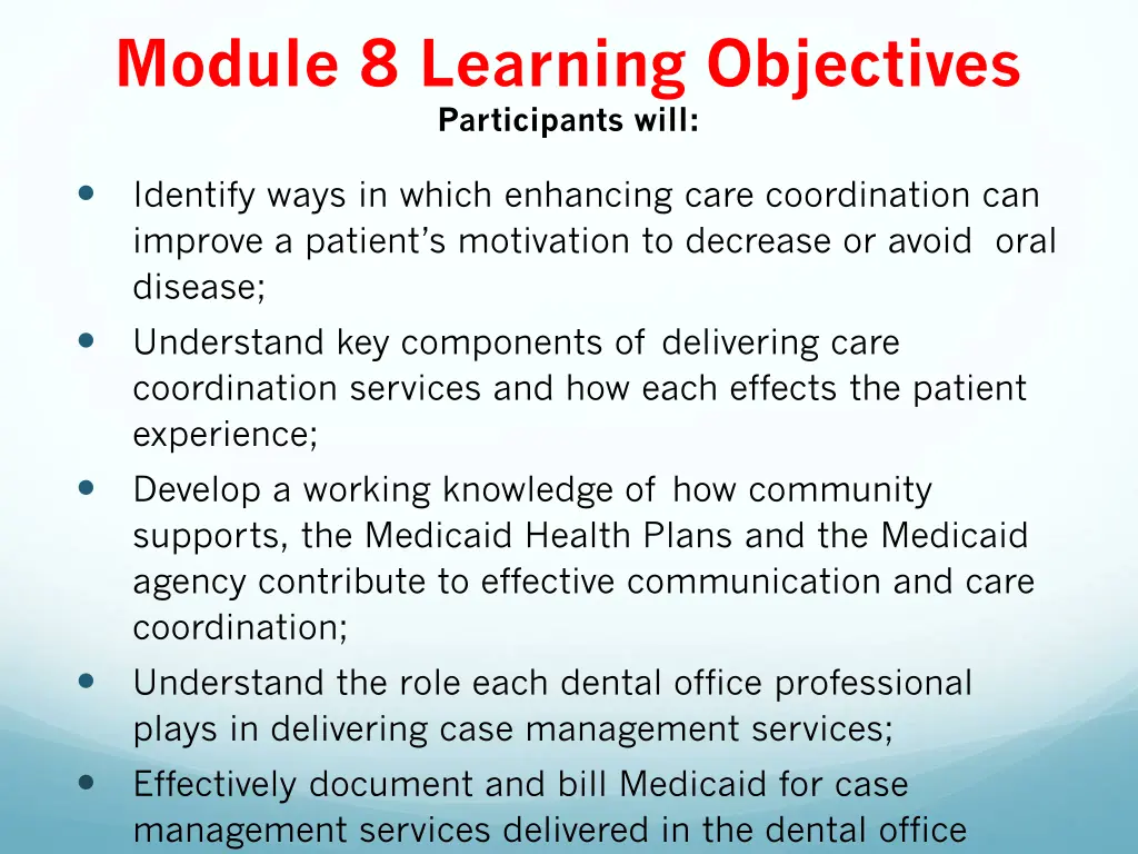 module 8 learning objectives participants will