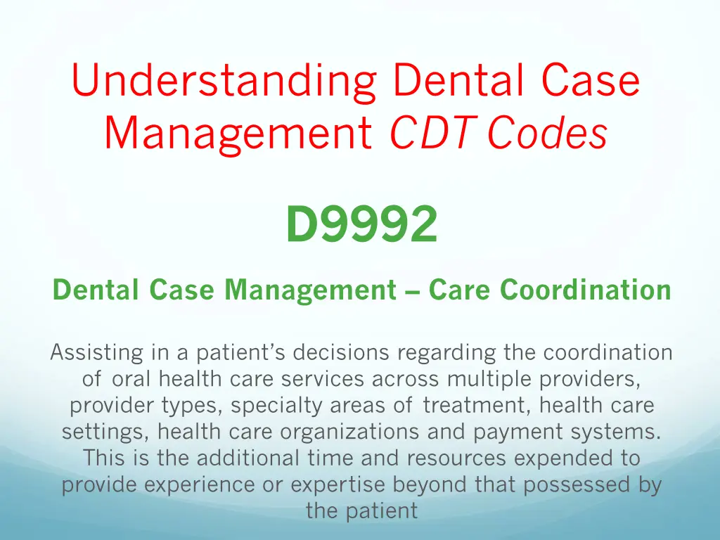 understanding dental case management cdt codes