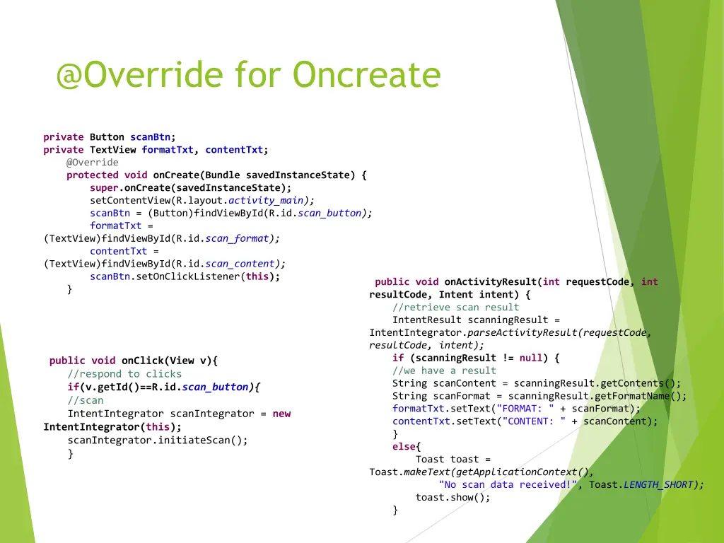 @override for oncreate