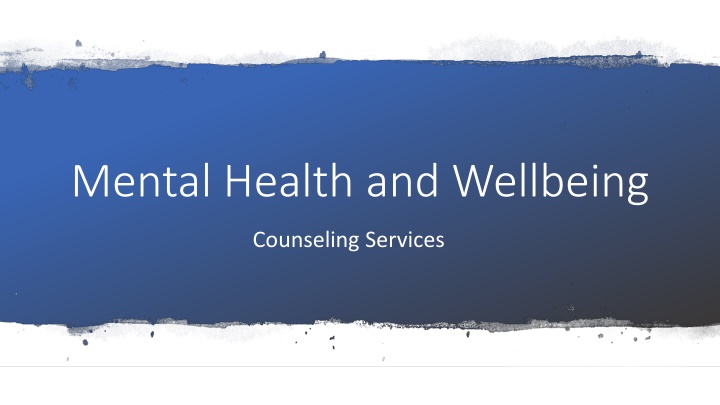 mental health and wellbeing