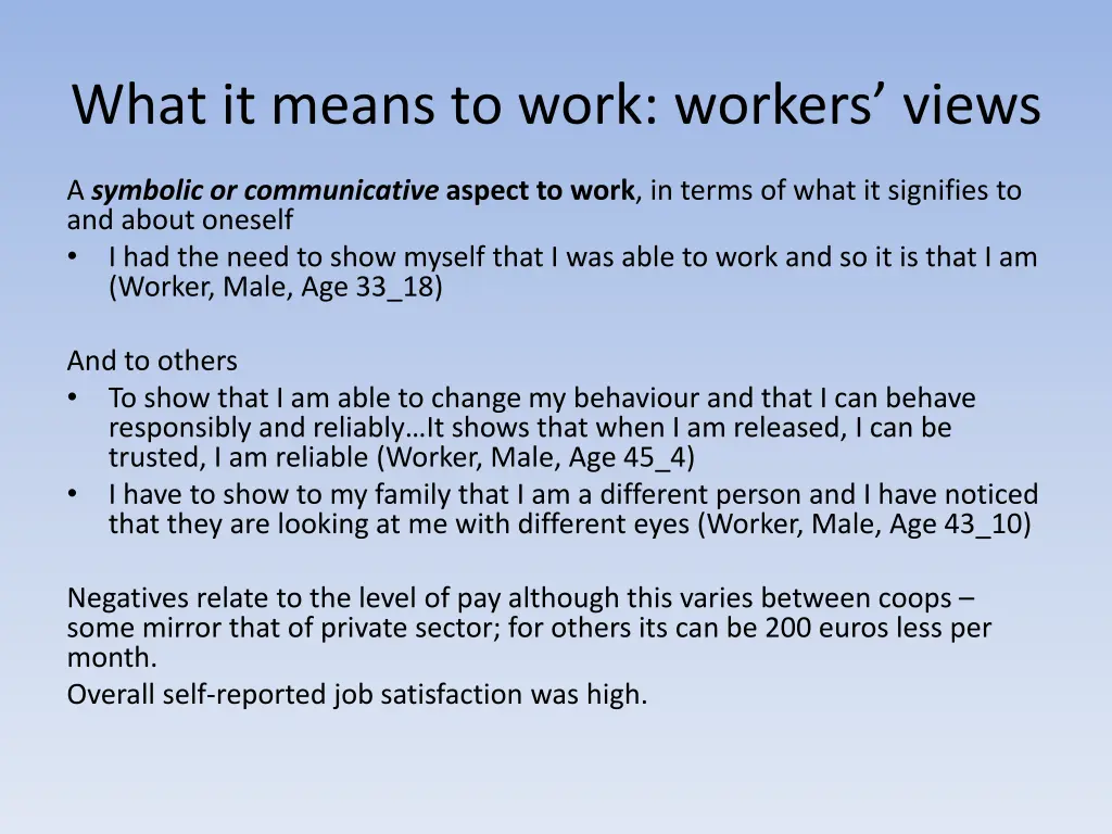 what it means to work workers views 1