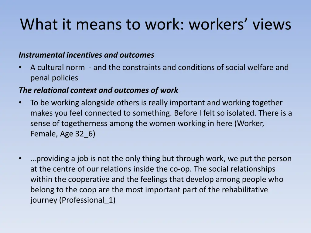 what it means to work workers views