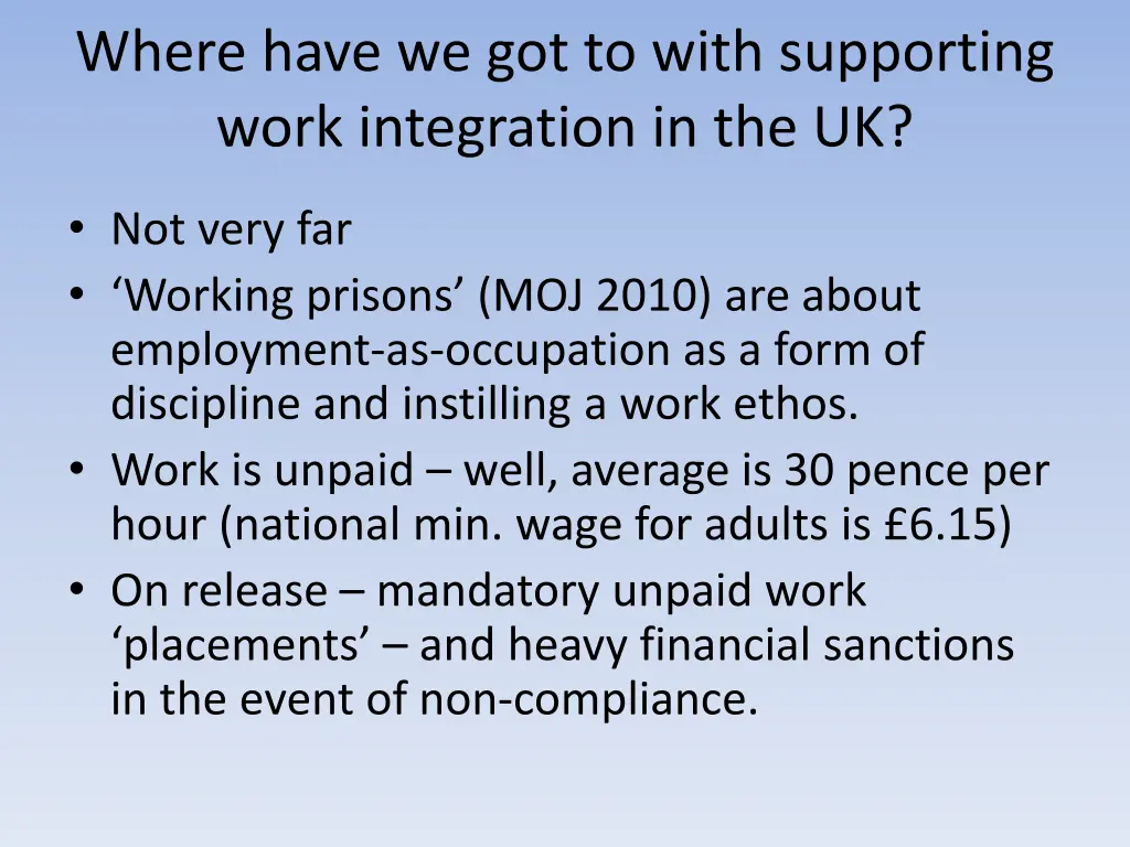 where have we got to with supporting work