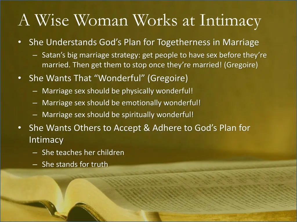 a wise woman works at intimacy