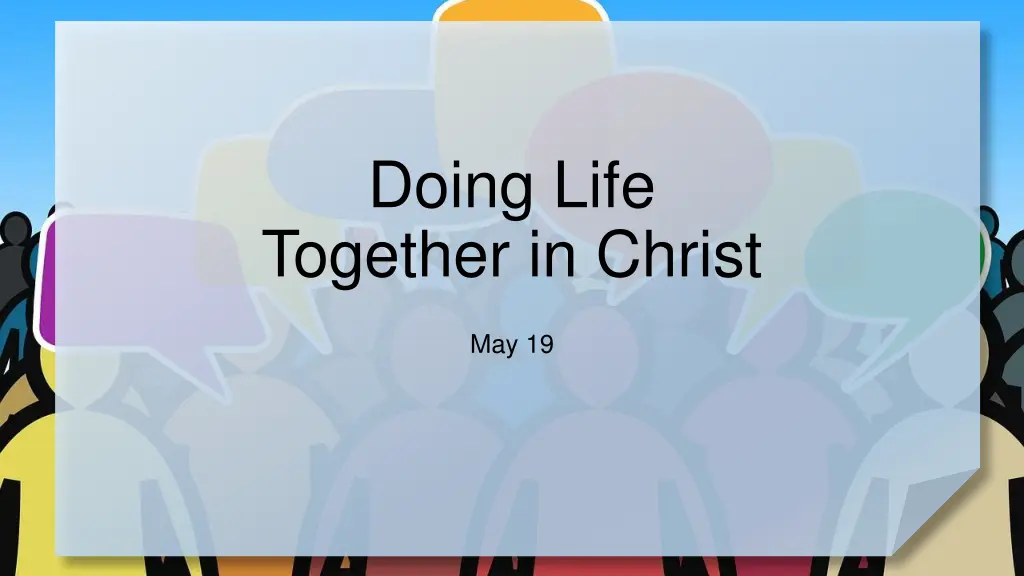 doing life together in christ 1