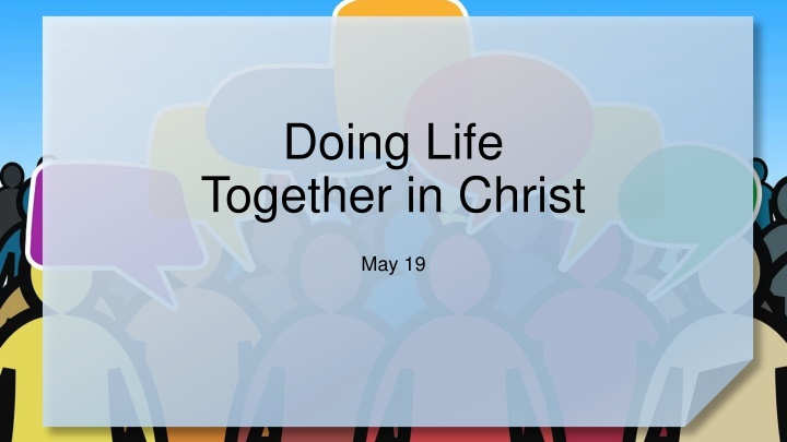 doing life together in christ