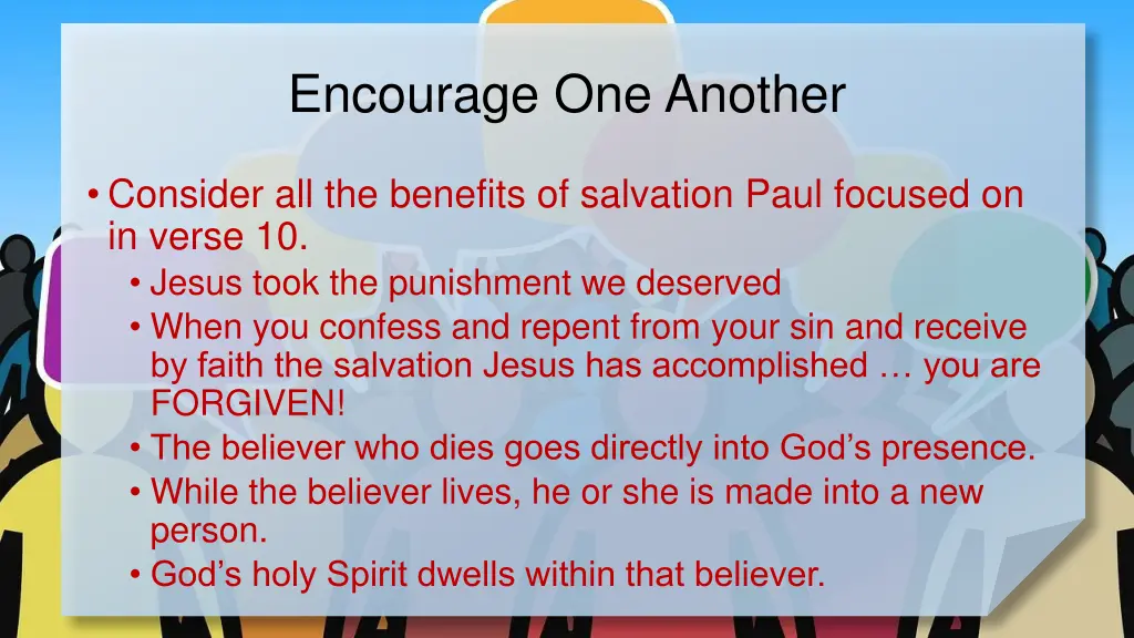 encourage one another 1