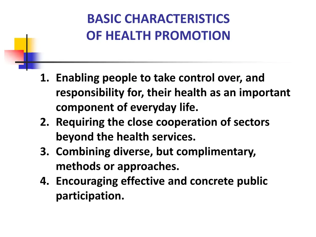 basic characteristics of health promotion