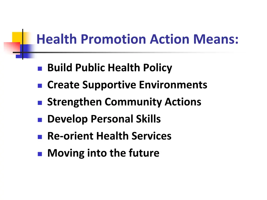 health promotion action means