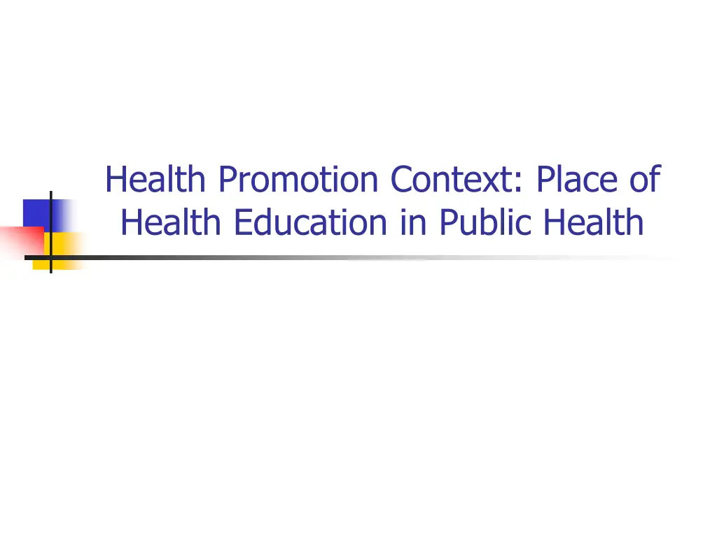 health promotion context place of health