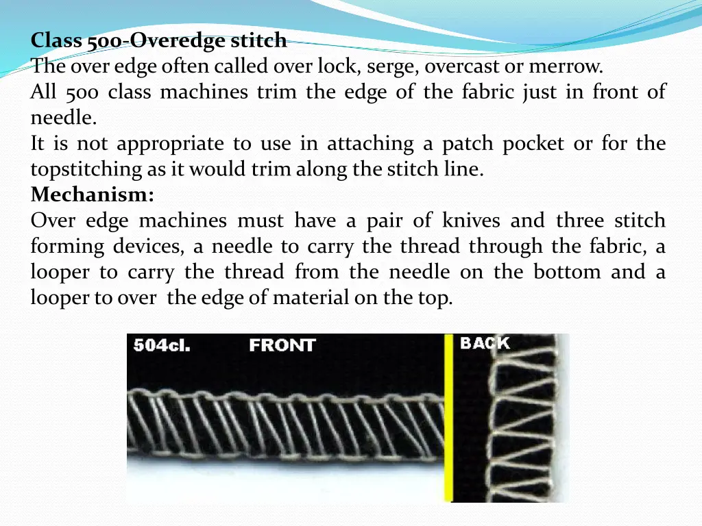 class 500 overedge stitch the over edge often