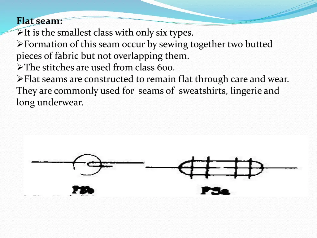 flat seam it is the smallest class with only